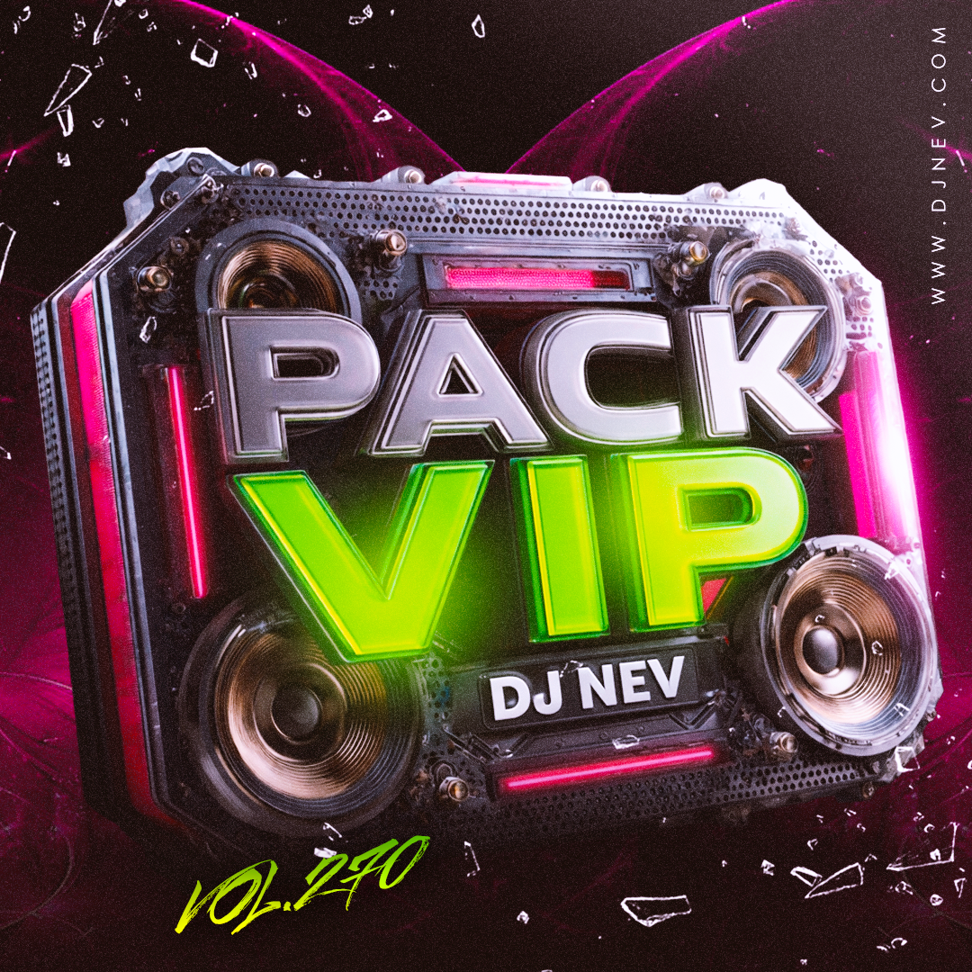 Pack Vip Dj Nev Vol.270