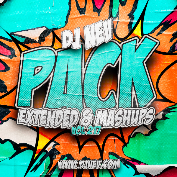 Mashups Y Extended Dj Nev Vol.217