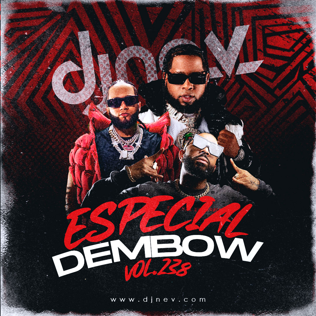 DEMBOW ESPECIAL PACK VOL.238