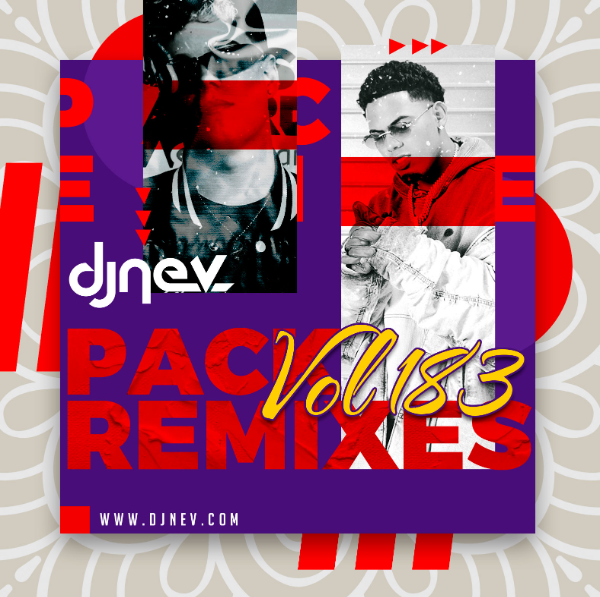 Especial Pack Remixes Dj Nev Vol.183