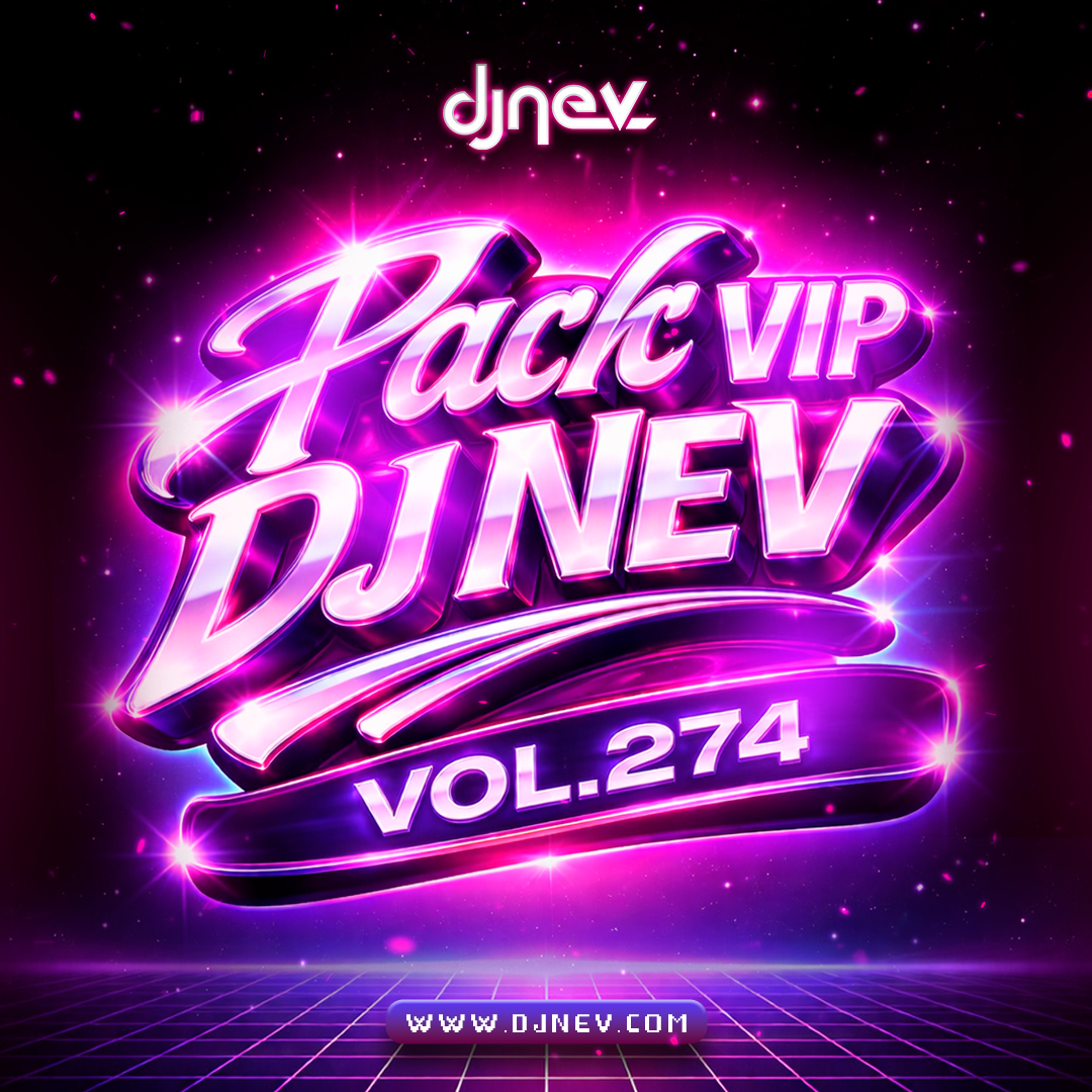 Pack Vip Dj Nev Vol.274