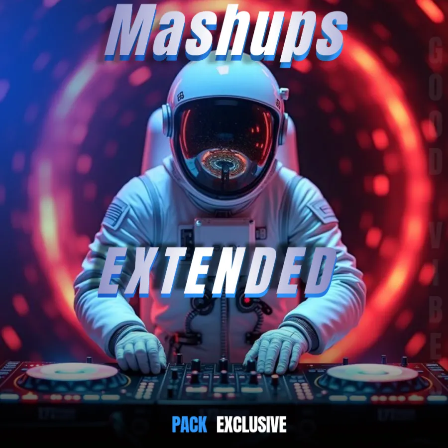 MASHUPS Y EXTENDED EXCLUSIVO 07-04-2026 PACKS ESPECIALES 2026
