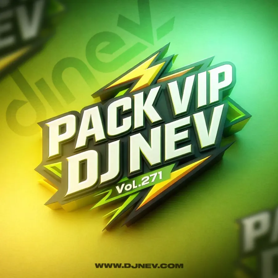 Pack Vip Dj Nev Vol.271