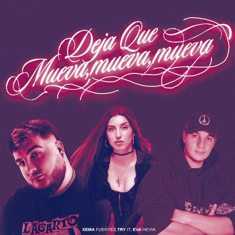 Deja Que Mueva, Mueva, Mueva (Extended 150Bpm)