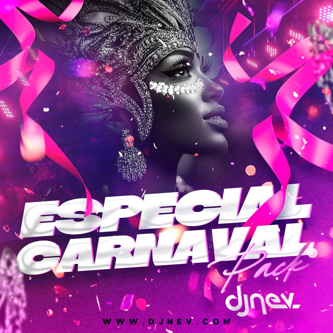 Especial CARNAVAL 2026 Dj Nev