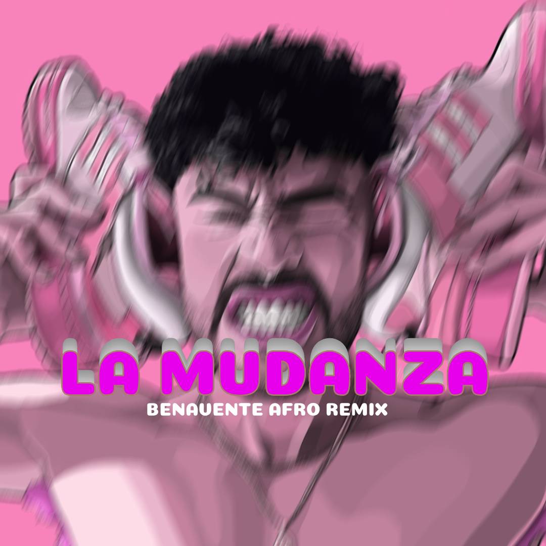 La Mudanza (Benavente Afro Remix)