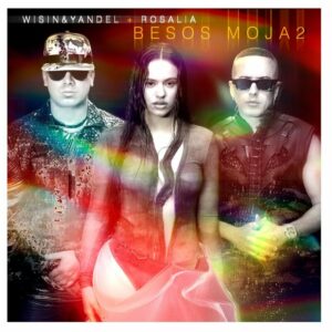 Wisin & Yandel Rosalia - Besos Moja2 (Dj Nev Extended Remix)