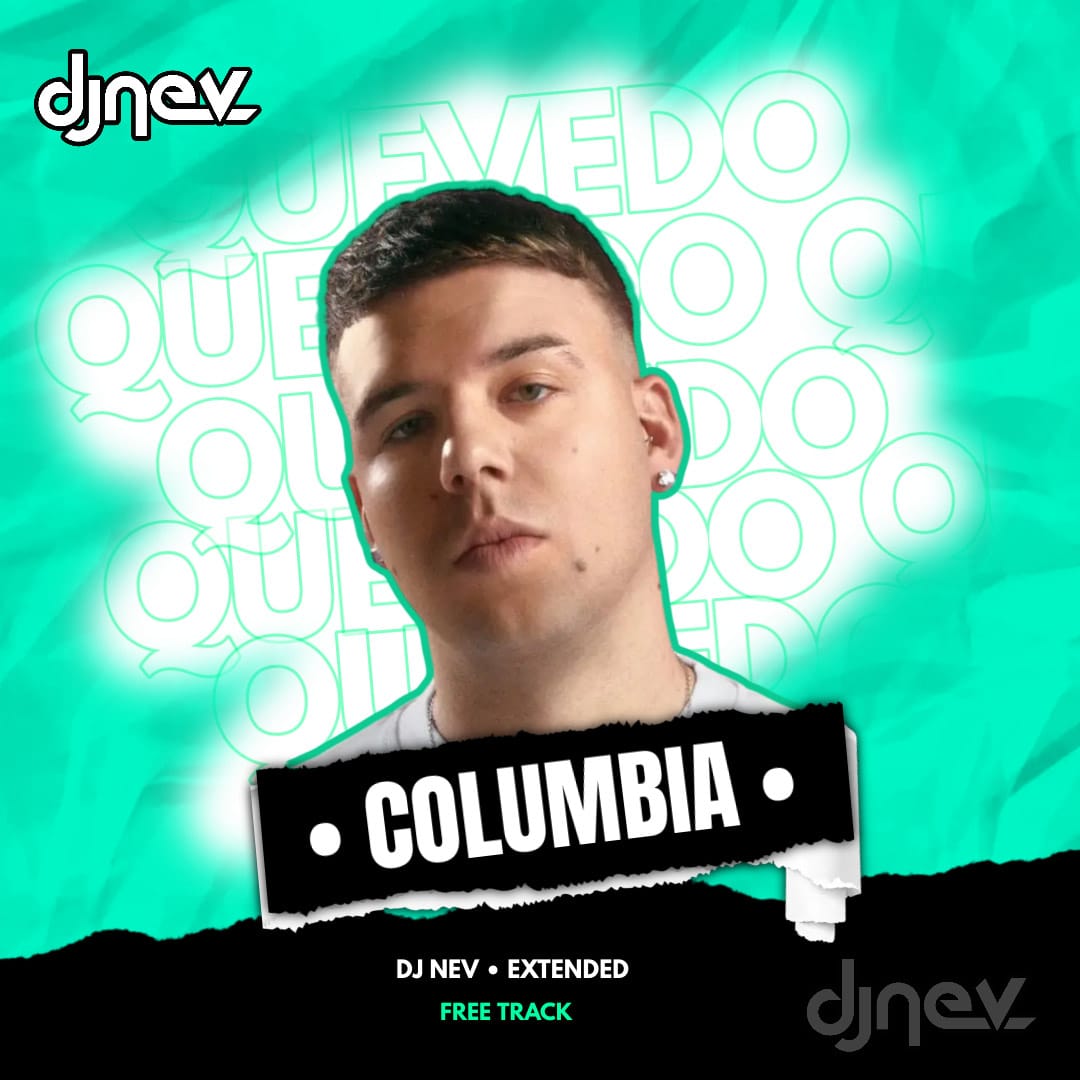 Quevedo - Columbia (Dj Nev Extended Version) 